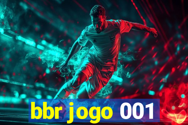 bbr jogo 001